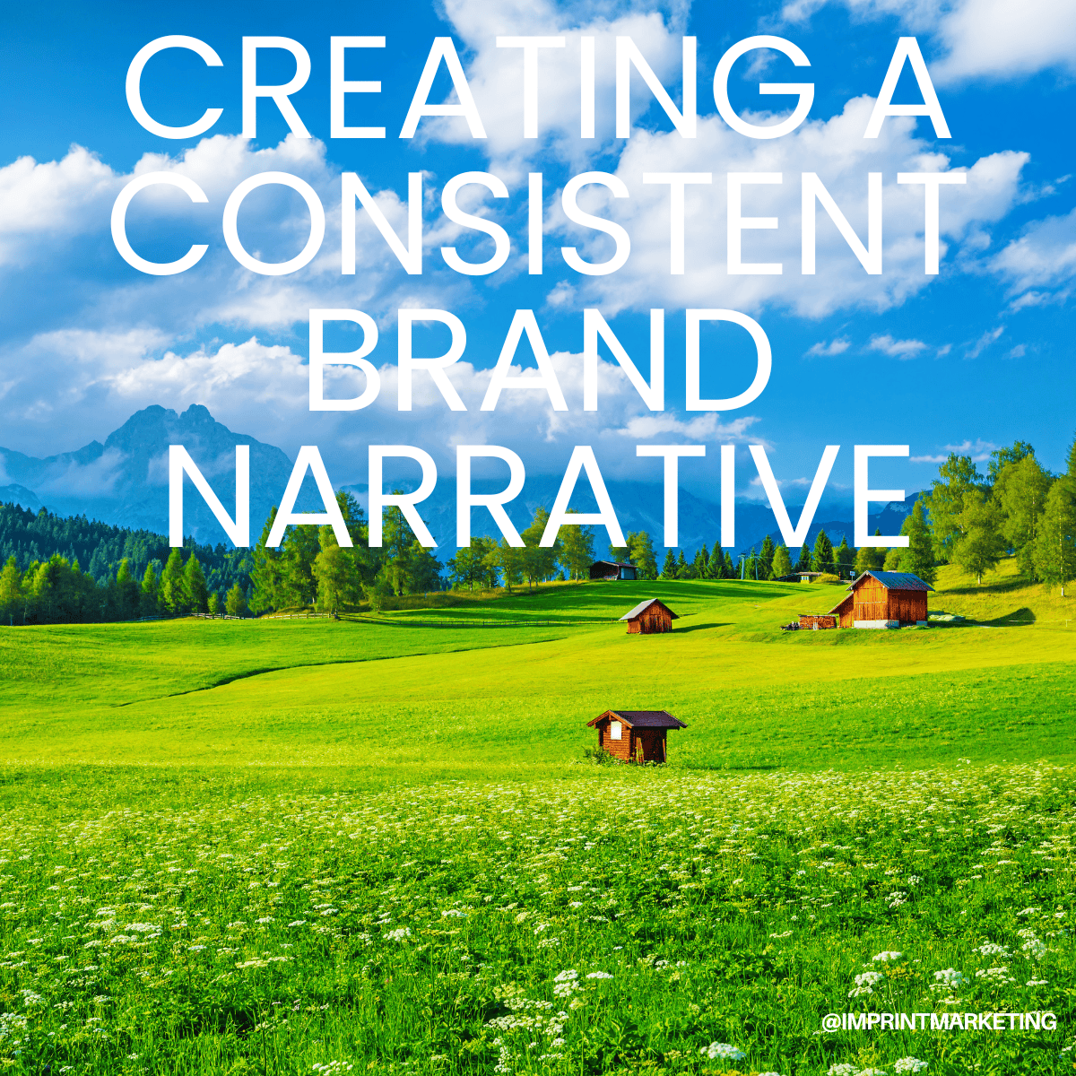 Creating a Consistent Brand Narrative